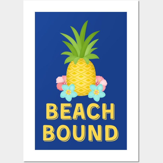 Beach Bound Pineapple Gift for Traveler Road Trip Tropical Island Wall Art by InnerMagic